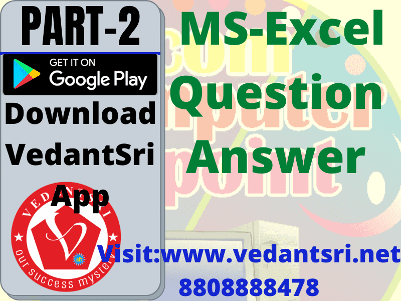 MS-Excel Question Answer Set 2 1 MS-Excel Question Answer (Part-II)