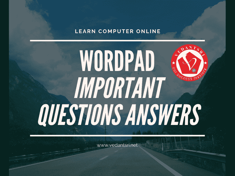 WORD-PAD Question Answers 2 WORD-PAD Question Answers