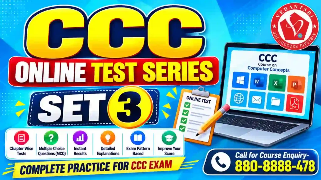 CCC Online Test Series Set 3 – The Final Step to Clear Your CCC Exam for Government Jobs 2 CCC Online Test Series Set 3 at Pradip VedantSri Free