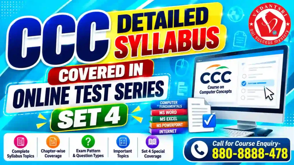 CCC Online Test Series Set 4 – Your Final Practice Before the Exam 4 CCC Online Test Series Set 4 at Pradip VedantSri