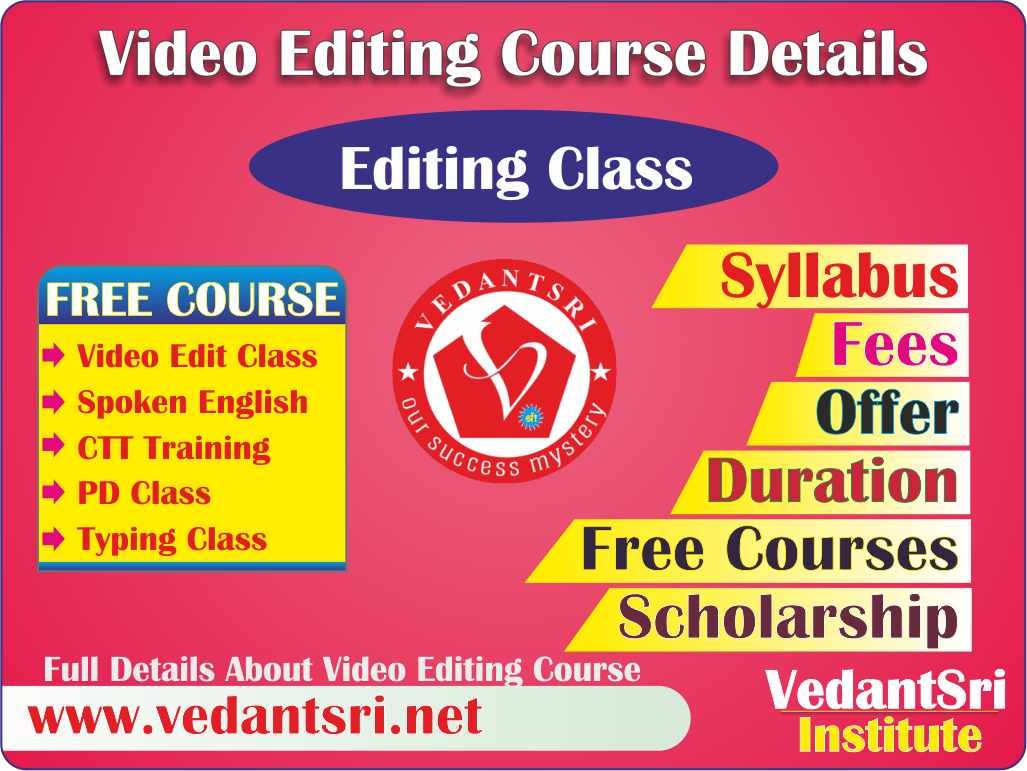 Video Editing Course Details, Fees, Duration, Scope, Syllabus, Admission, Institutes & Jobs 1 Video Editing Course Details, Fees, Duration, Scope, Syllabus, Admission, Institutes & Jobs
