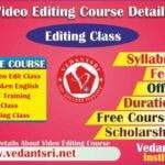 Video Editing Course Details, Fees, Duration, Scope, Syllabus, Admission, Institutes & Jobs