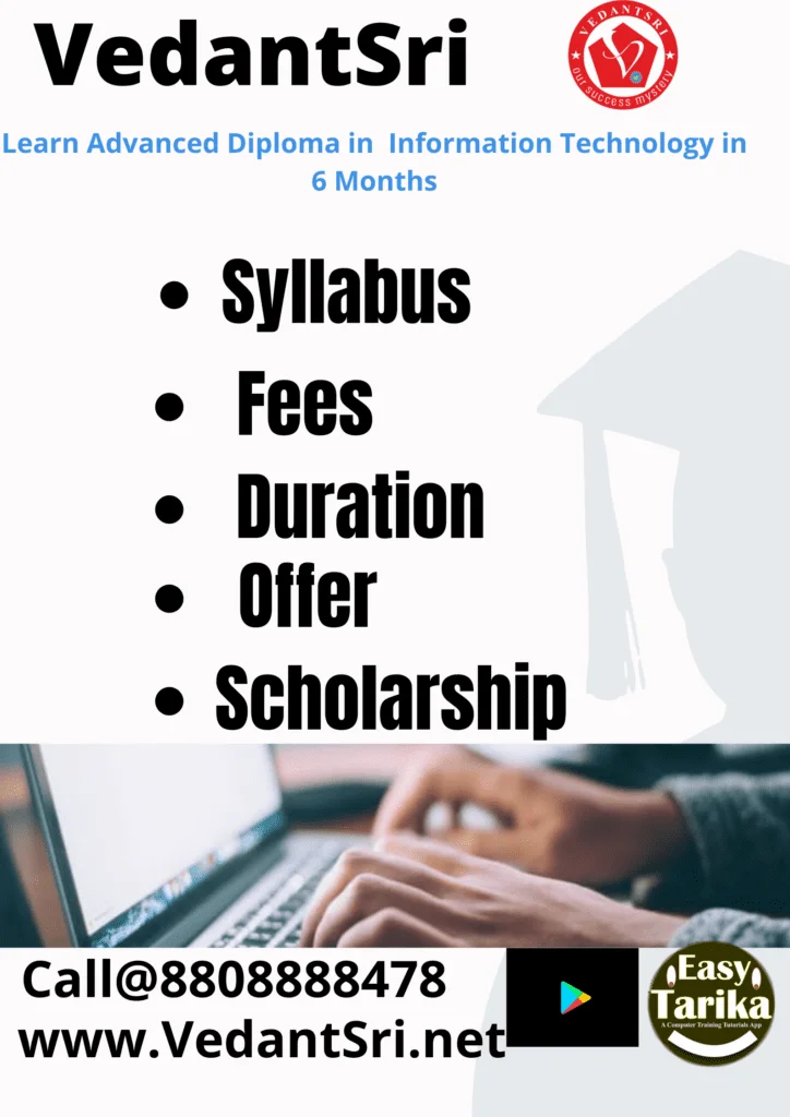 Course of Advanced Diploma in Information Technology, Details, Fees, Syllabus, Duration, Eligibility, Admission, Institute & jobs 1 Course of Advanced Diploma in Information Technology