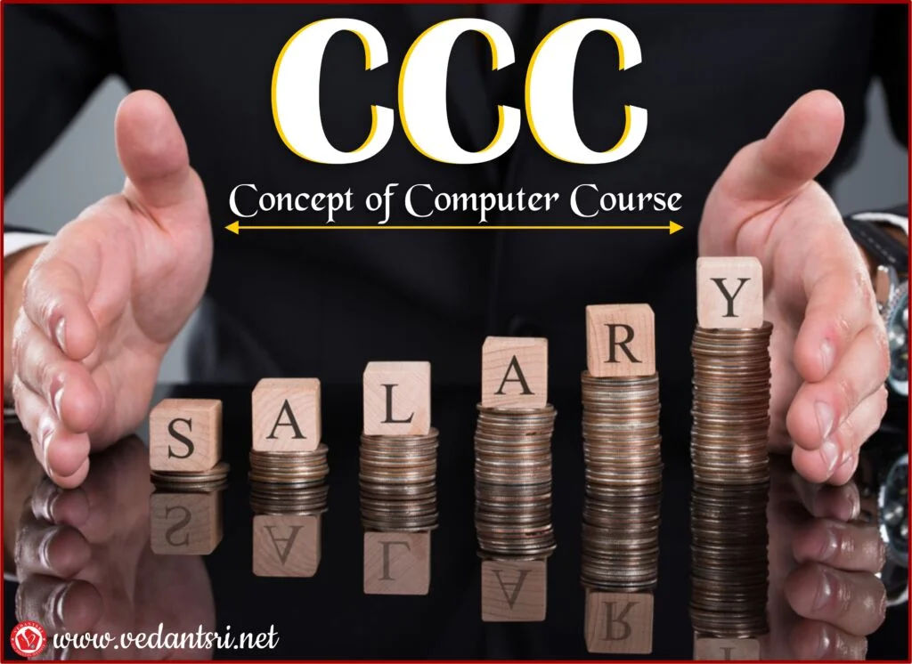 CCC Course Duration, Fees, Syllabus, Top 10 Best Jobs, Institute Near Me & Scope 2 CCC Course VedantSri Institute
