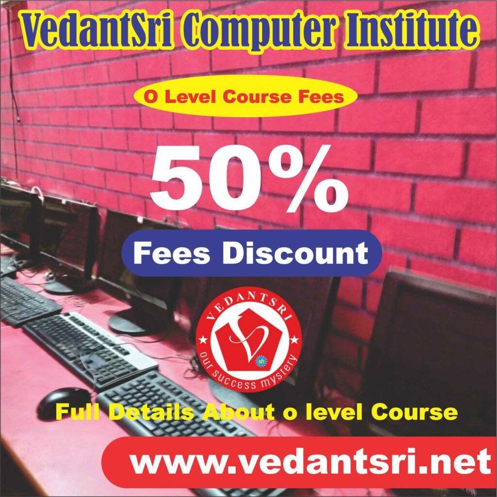 O Level Course Fees, Duration, Syllabus, Top 5 Best Scope, Admission, Institute & Jobs Near Me 3 (O Level Course Fees)