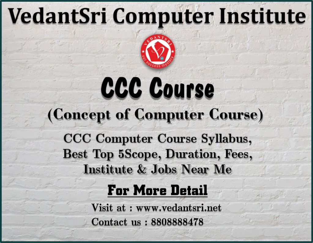 CCC Computer Course Syllabus, Best Top 5Scope, Duration, Fees, Institute & Jobs Near Me vedantsri