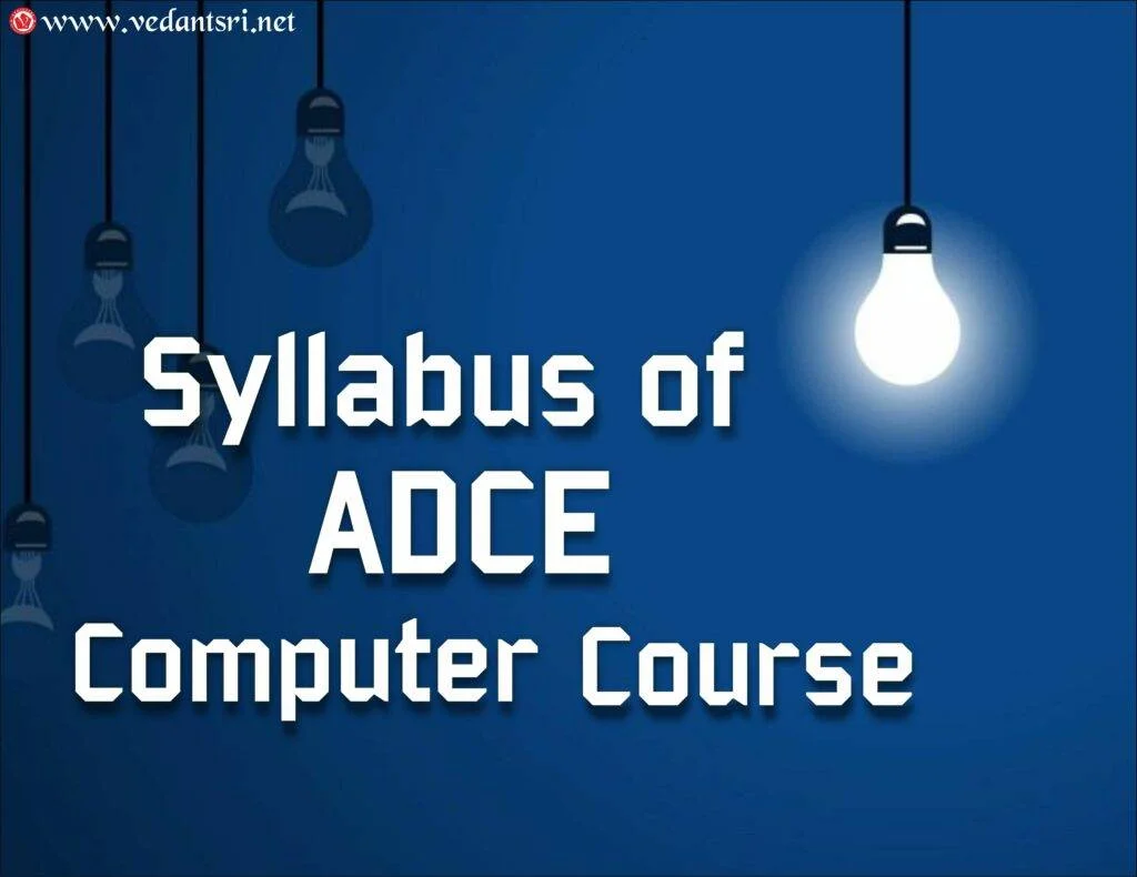 ADCE Course Institute Information, Top 5 Best Scope, Detail, Duration, Eligibility, Fees, Syllabus 5 ADCE Course Institute Information Top 5 Best Scope Detail Duration Eligibility Fees Syllabus VedantSri 2 1