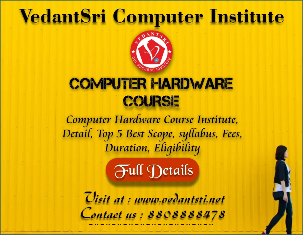 Computer Hardware Course Institute, Details, Top 5 Best Scope, Syllabus, Fees, Duration, Eligibility 67 Computer Hardware Course Institute, Details, Top 5 Best Scope, Syllabus, Fees, Duration, Eligibility