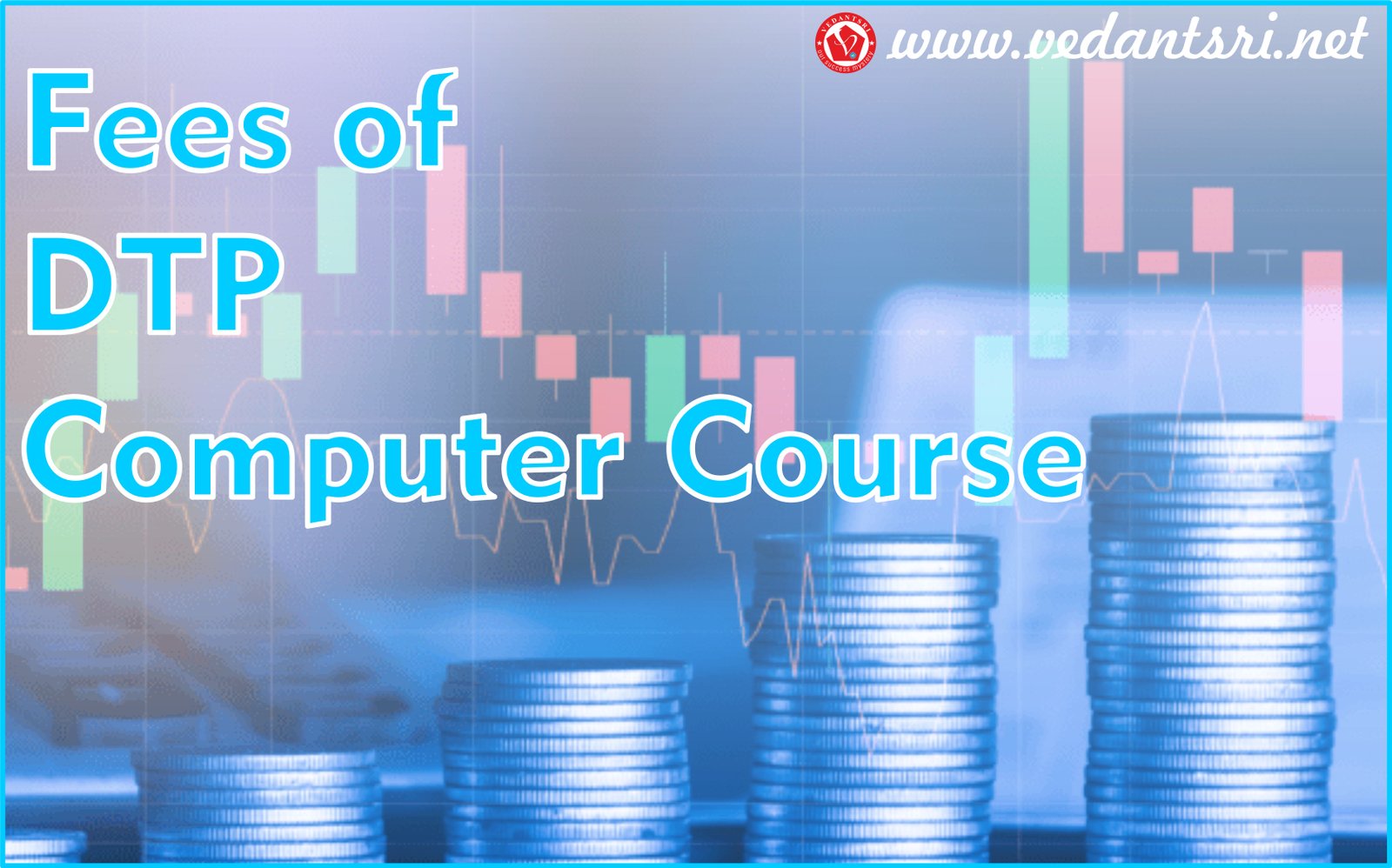 DTP Course Syllabus Top 5 Best Skills Duration Fees Details DTP Course Syllabus Top 5 Best Skills Duration Fees Details