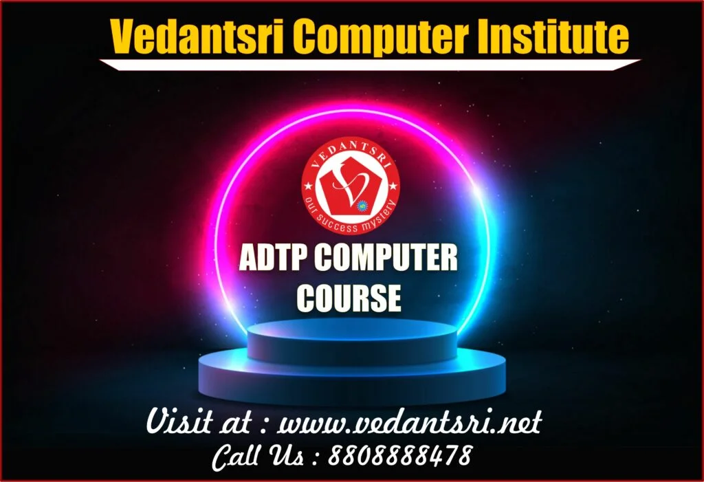 Details About ADTP Course, Top 1 Best Institutes, Career, Duration, Top best Syllabus, Fees 1 Details About ADTP Course Top 1 Best Institutes Career Duration Top best Syllabus Fees Vedantsri 1