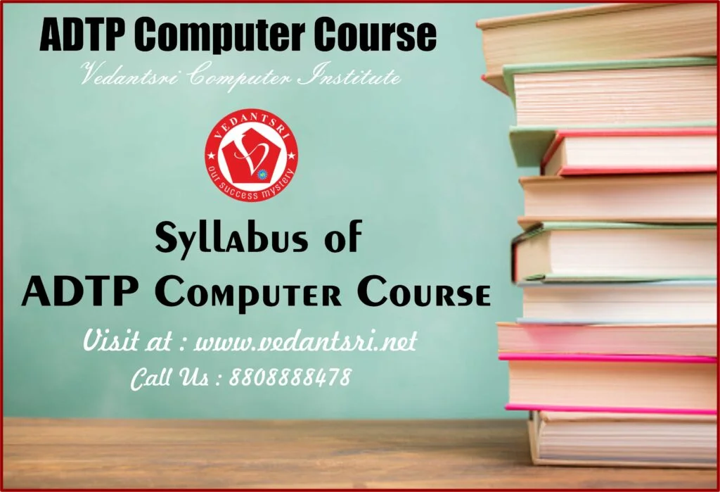 Details About ADTP Course, Top 1 Best Institutes, Career, Duration, Top best Syllabus, Fees 3 Details-About-ADTP-Course-Top-1-Best-Institutes-Career-Duration-Top-best-Syllabus-Fees-Vedantsri-3