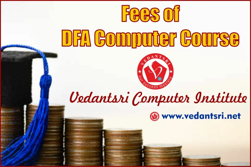 Details About DFA Course Institute, Top 10 Best Job Opportunities, Duration, Fees, Syllabus, and Eligibility 5 Details-About-DFA-Course-Institute-Top-10-Best-Job-Opportunities-Duration-Fees-Syllabus-and-Eligibility-Vedantsri-4