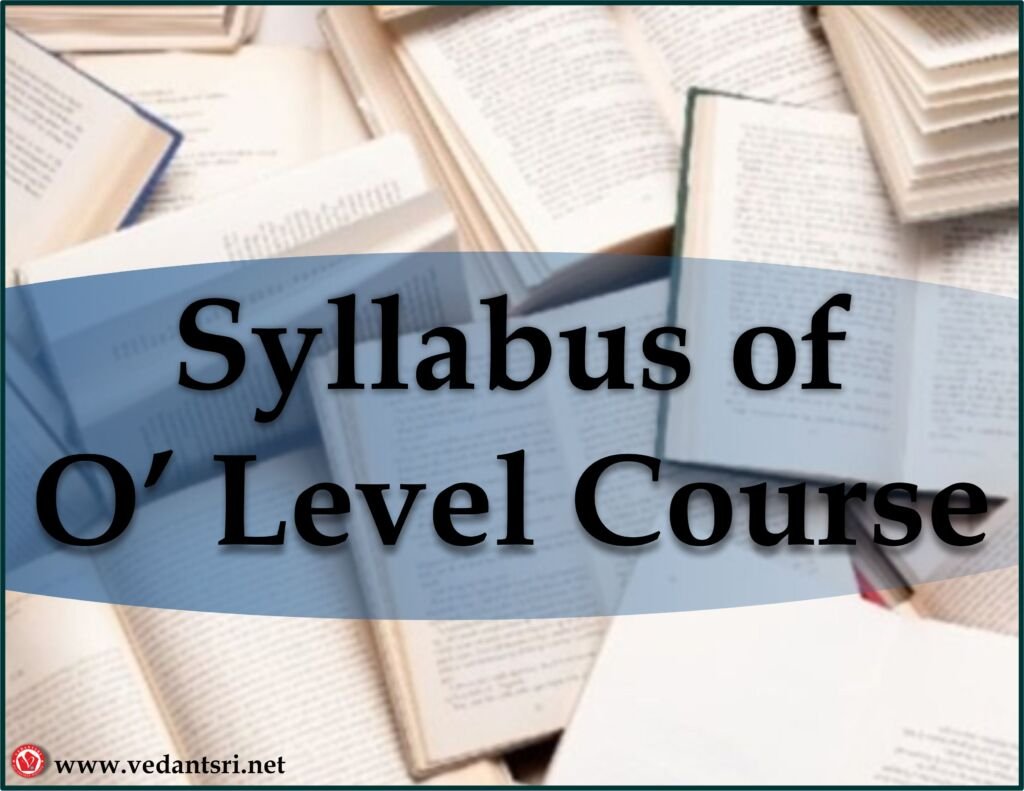 O Level Course Scope, Fees, Best Top 10 Duration, Syllabus, Institute, Admission, and Jobs in Varanasi - VEDANTSRI O Level Course Scope, Fees, Best Top 10 Duration, Syllabus, Institute, Admission, and Jobs in Varanasi VedantSri 1