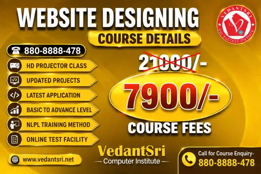 Web Designing Course Syllabus 2026 – Fees, Duration, Scope, Career, Eligibility & Best Institute VedantSri Institute