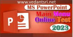 MS PowerPoint Online Test 2023 VedantSri Computer Institute