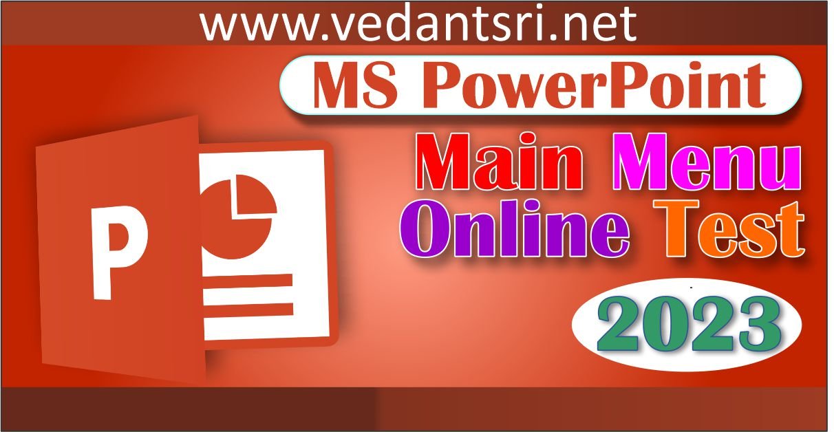 MS PowerPoint Online Test 2023 VedantSri Computer Institute
