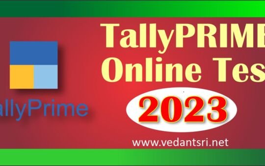 Tally PRIME Online Test 2023 VedantSri Computer Institute
