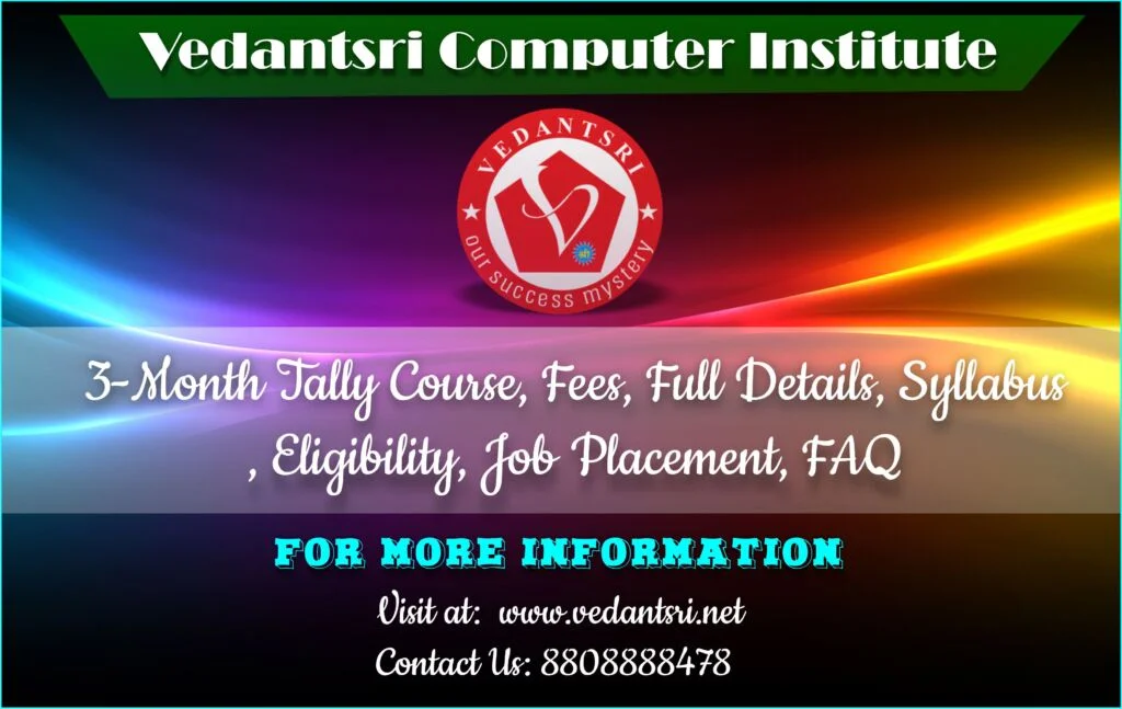 3-Month Tally Course, Fees, Full Details, Syllabus, Eligibility, Job Placement, FAQ VedantSri