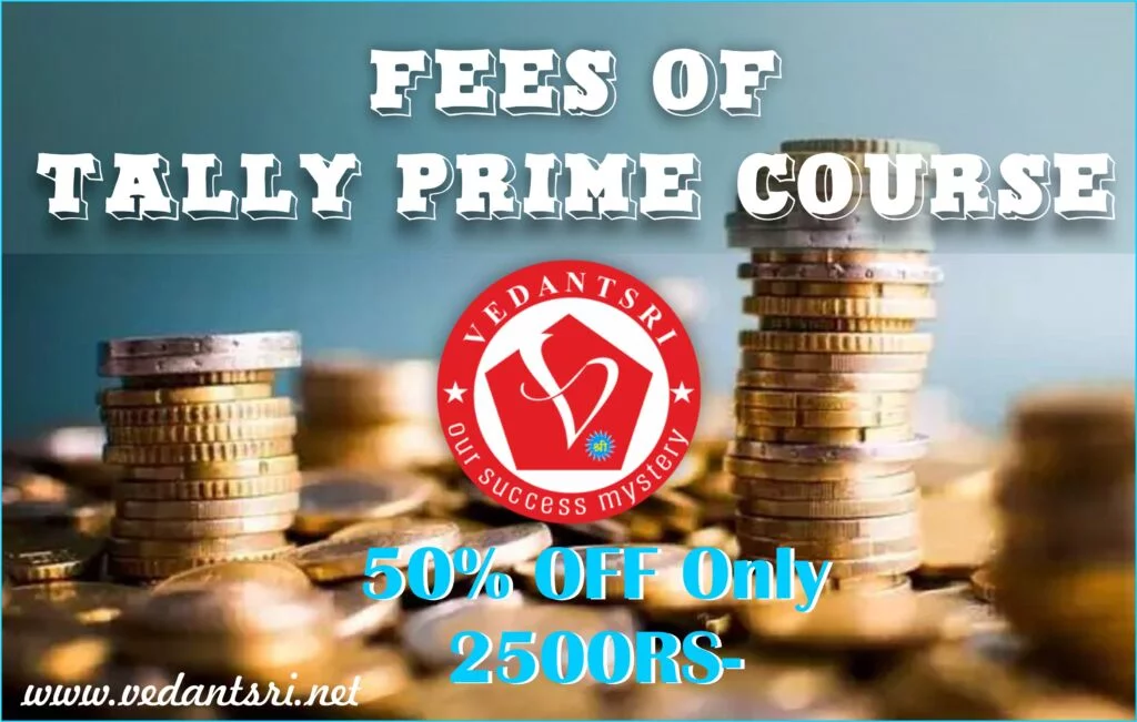 3-Month Tally Course, Fees, Full Details, Syllabus, Eligibility, Job Placement, FAQ VedantSri