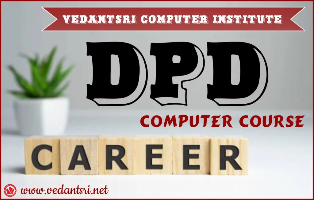 6-Month DPD Course, Complete Details, Fees, Syllabus, Scopes, Eligibility & FAQ VedantSri
