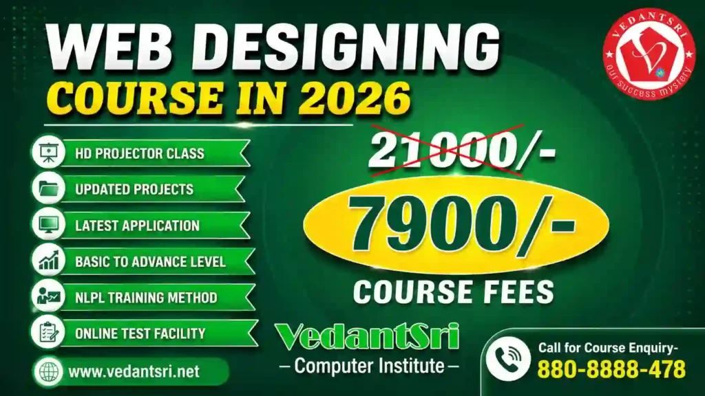 Web Designing Course in 2026 – Fees, Eligibility, Duration, Syllabus, Scope, Salary, Jobs & Best Institute in Varanasi VedantSri Computer