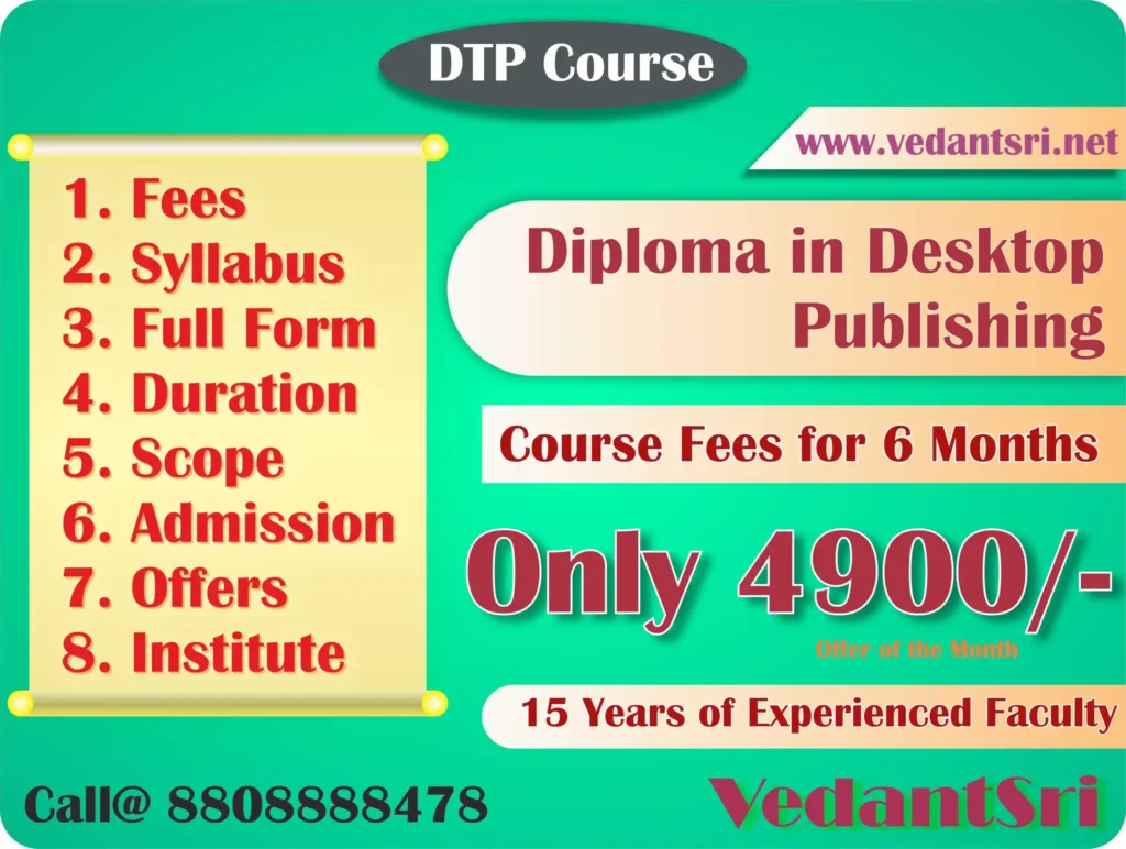 DTP Computer Course Institute, Top 10 Best Skills, Duration, Syllabus, Eligibility, Fees, Full Details and Jobs 5 DTP Course Fees, Syllabus, Duration, Full Form, Scope, Admission, Offers, Institutes, Jobs Details