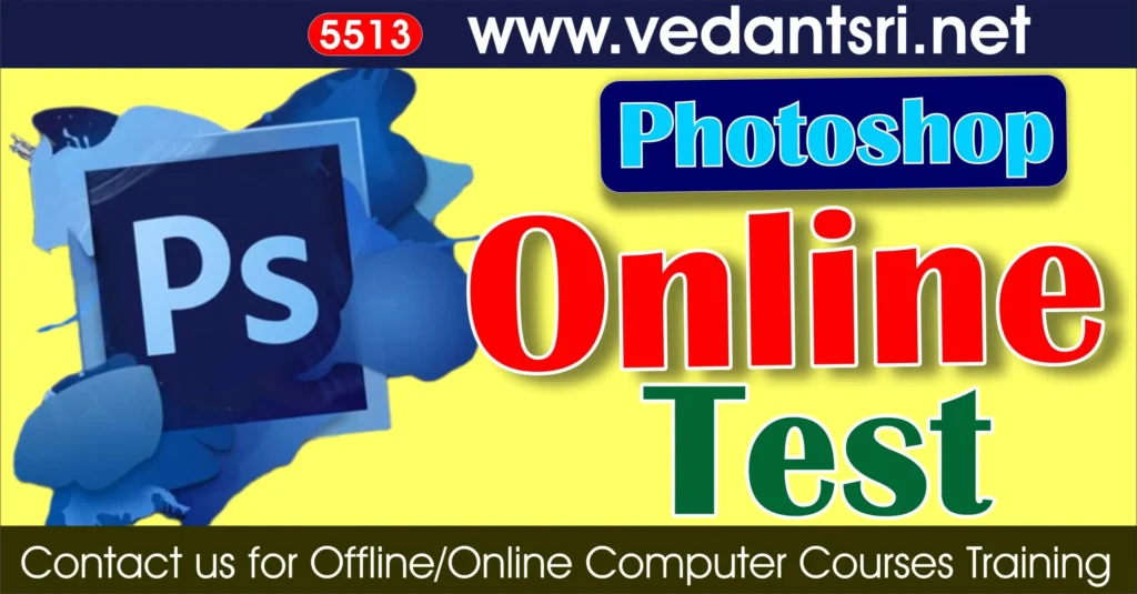 Photoshop Basic Online Test 2026 - Photoshop MCQ Online Test 2 Photoshop Basic Online Test 2026 - Photoshop MCQ Online Test Pradip VedantSri