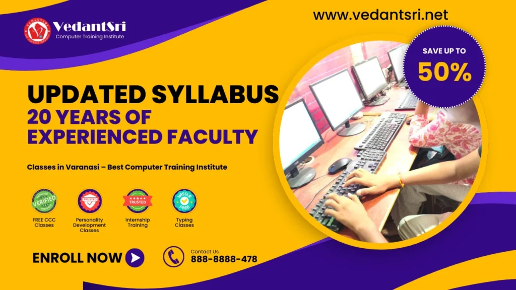 Classes in Varanasi - Best Computer Training Institute VedantSri Computer Institute