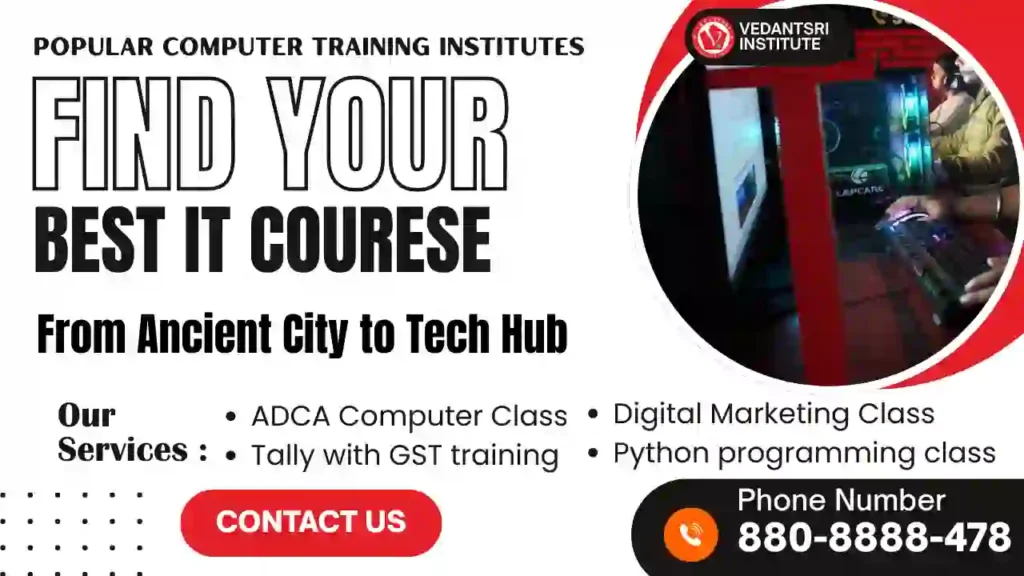 Popular Computer Training Institutes in Varanasi: Find Your Best IT Course