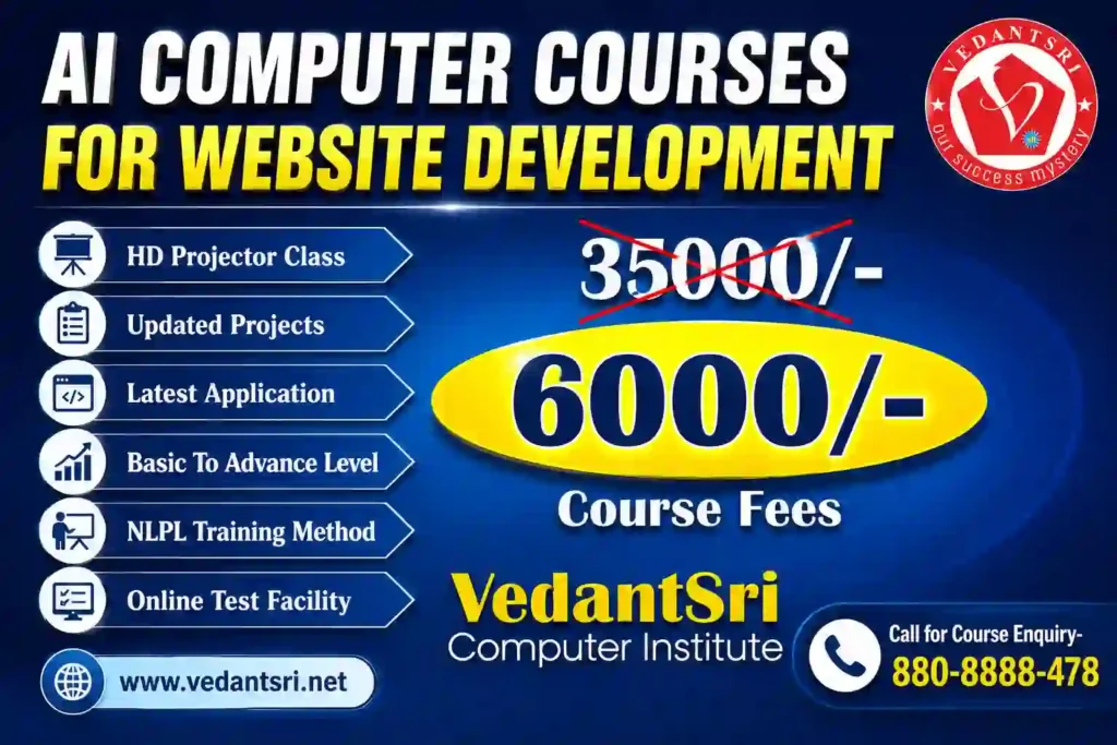 AI Computer Courses for Website Development, Duration, Scope, Syllabus, Admission, Institutes & Jobs in Varanasi 1 AI Computer Courses for Website Development, Duration, Scope, Syllabus, Admission, Institutes & Jobs Top 1 Best VedantSri