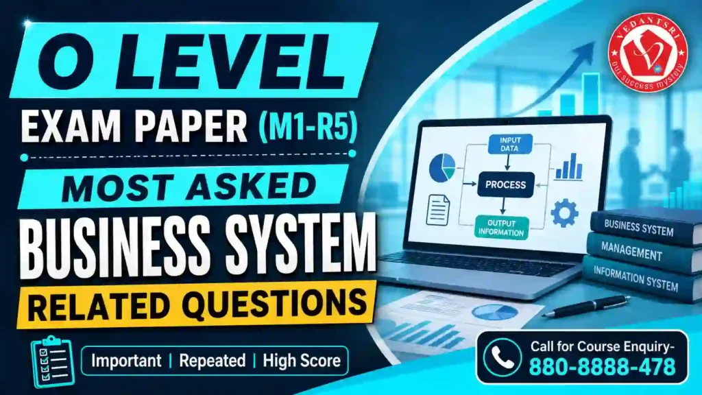 O Level Questions with Answers (M1-R5) Most Asked IT Tools and Business System Related Questions