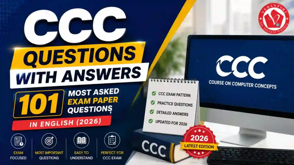 CCC Questions with Answers in English – 101 Most Asked CCC Exam Paper Questions 1 CCC Questions with Answers in English – 101 Most Asked CCC Exam Paper Questions VedantSri