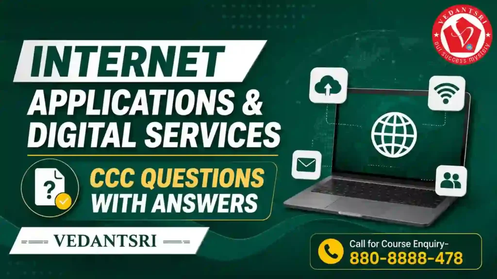 CCC Questions with Answers – 101 to 200 Most Asked Exam Paper Questions VedantSri Class