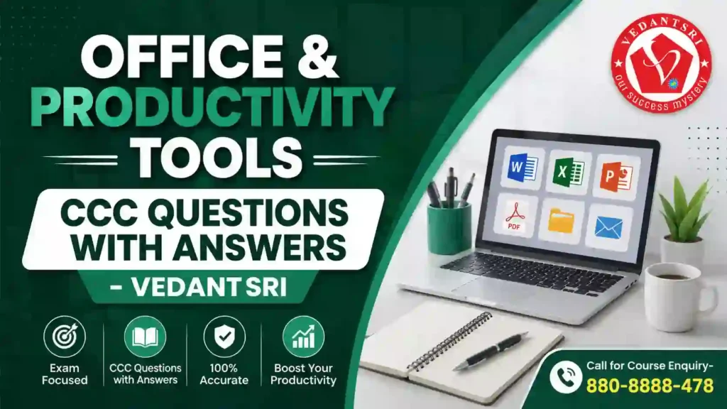 CCC Questions with Answers – 101 to 200 Most Asked Exam Paper Questions VedantSri Computer