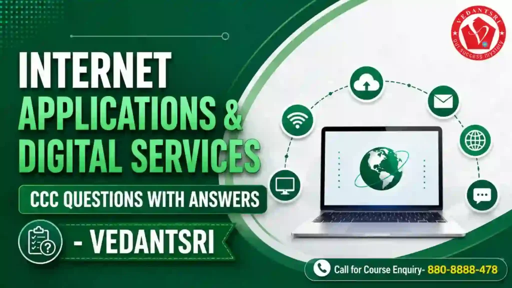 CCC Questions with Answers – 101 to 200 Most Asked Exam Paper Questions VedantSri Institute