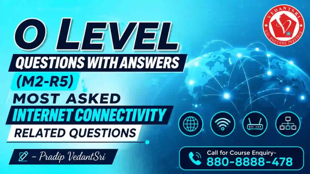 O Level Questions with Answers (M2-R5) Most Asked Internet Technology and Web Designing Questions 2 O Level Questions with Answers (M2-R5) Most Asked Internet Technology and Web Designing Related Questions Pradip VedantSri