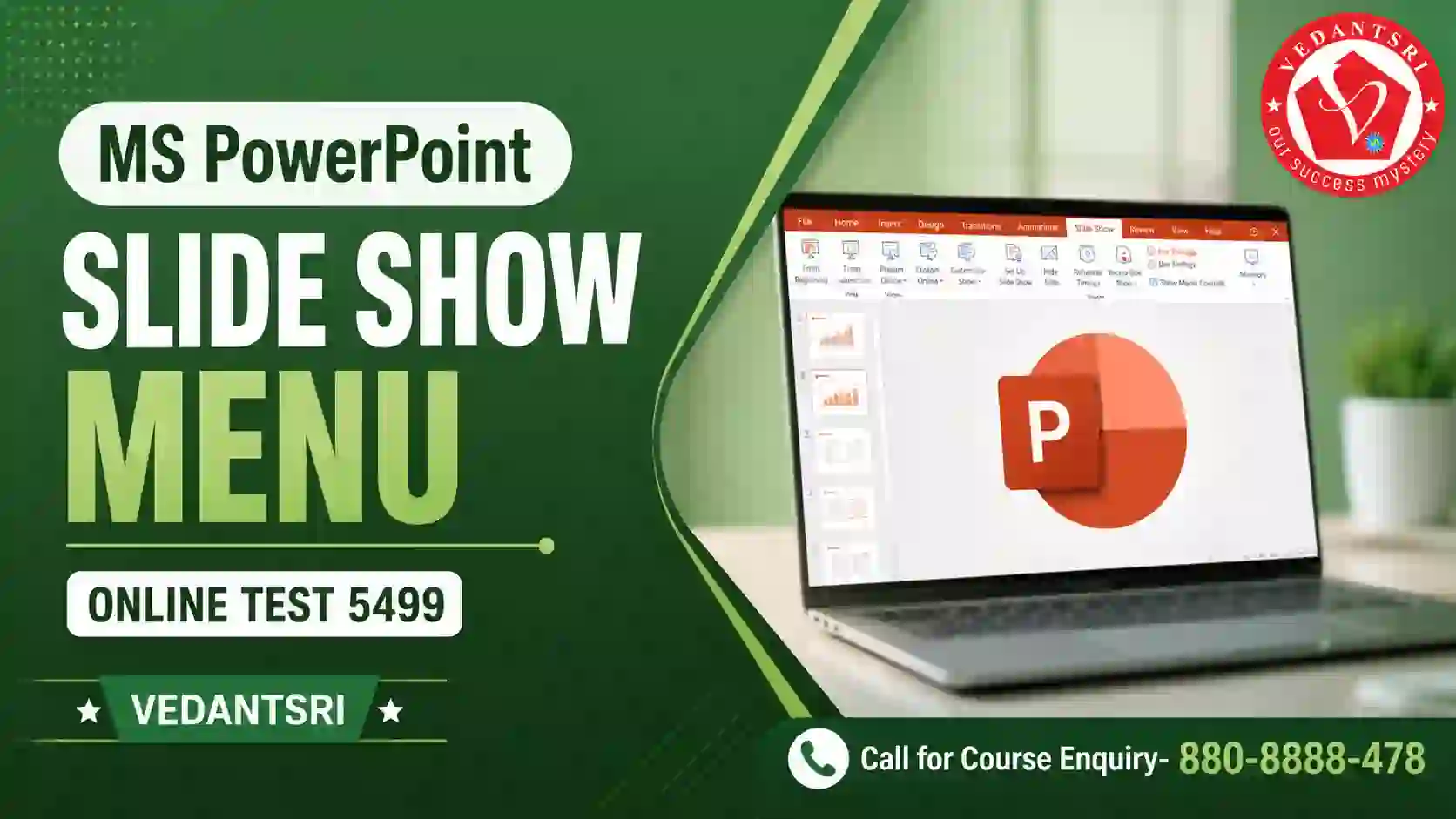 MS PowerPoint Slide Show Menu Online Test 5499 VedantSri