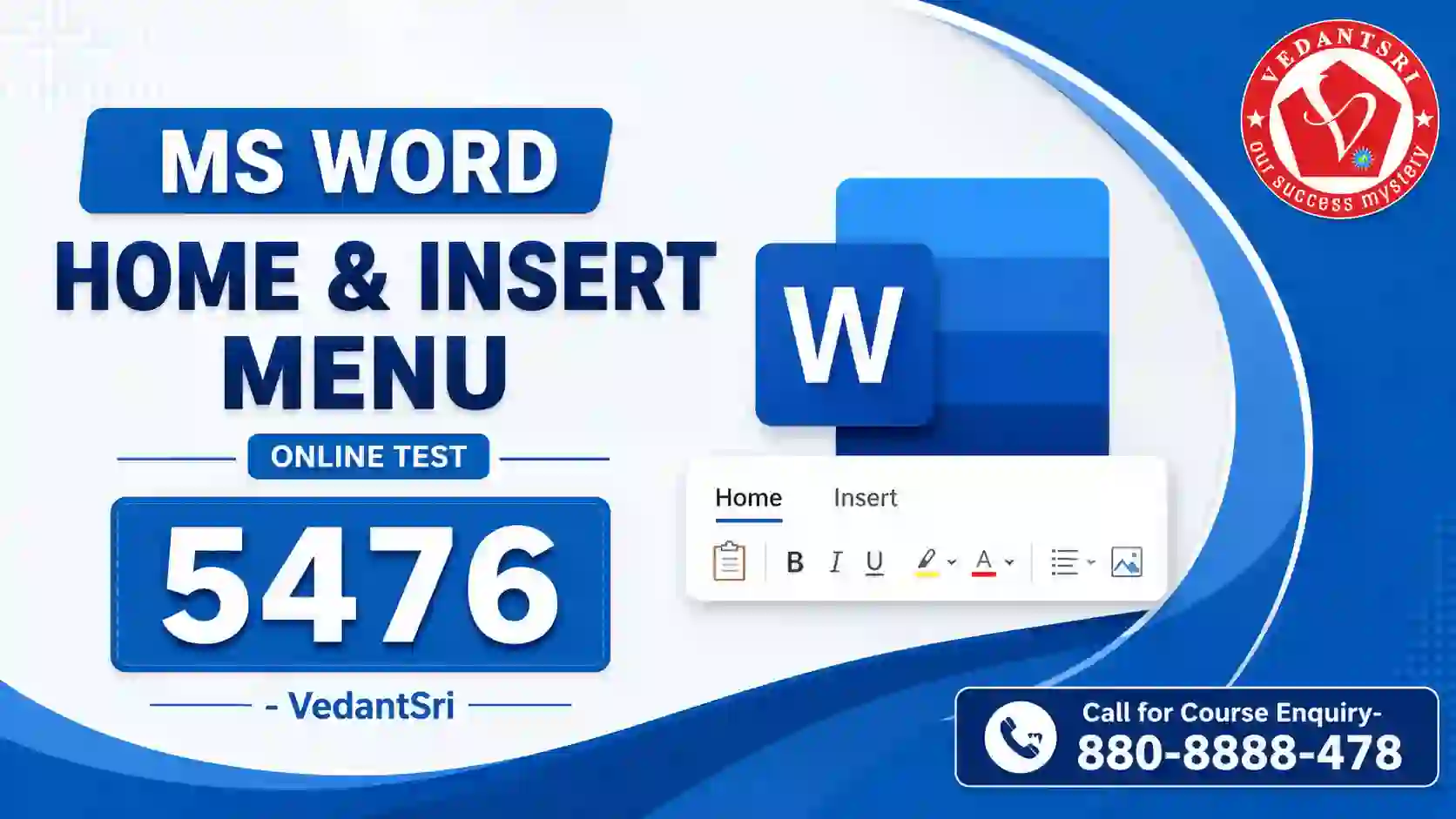 MS Word Home and Insert Menu Online Test 5476 VedantSri