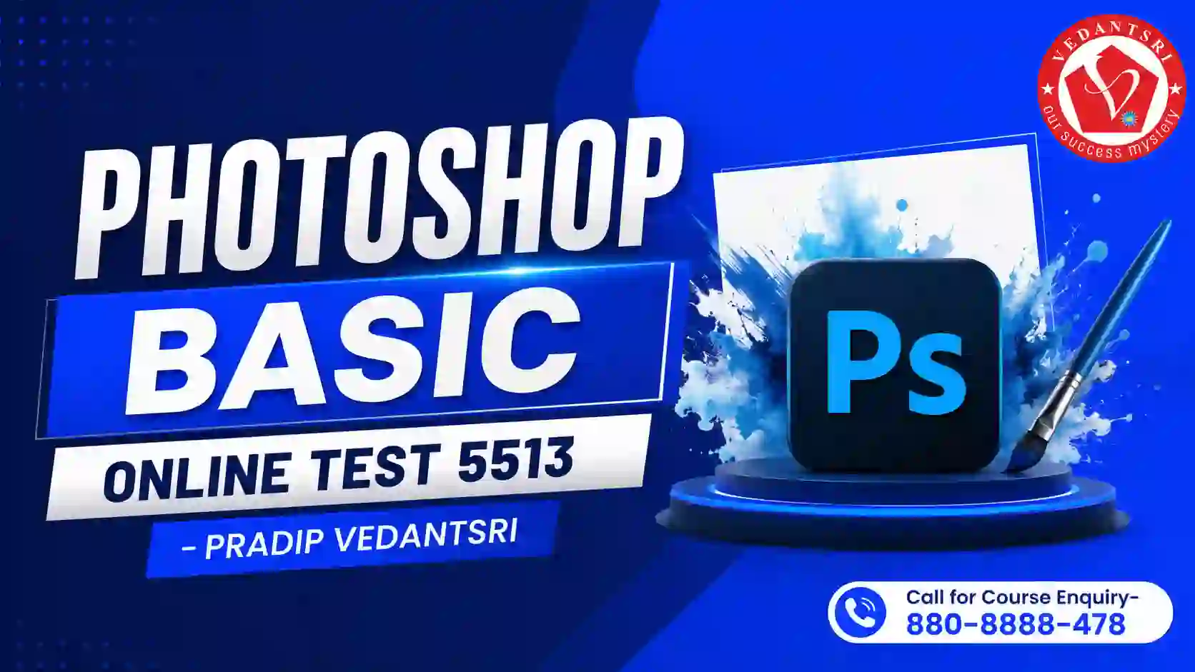 Photoshop Basic Online Test 5513 Pradip VedantSri