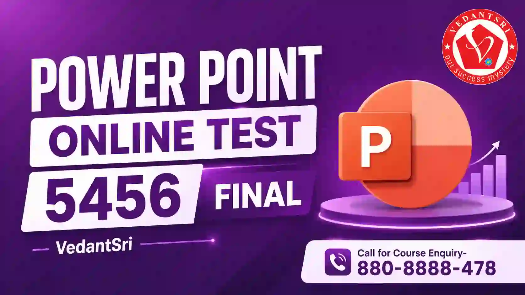 Power Point Online Test 5456 Final Pradip VedantSri