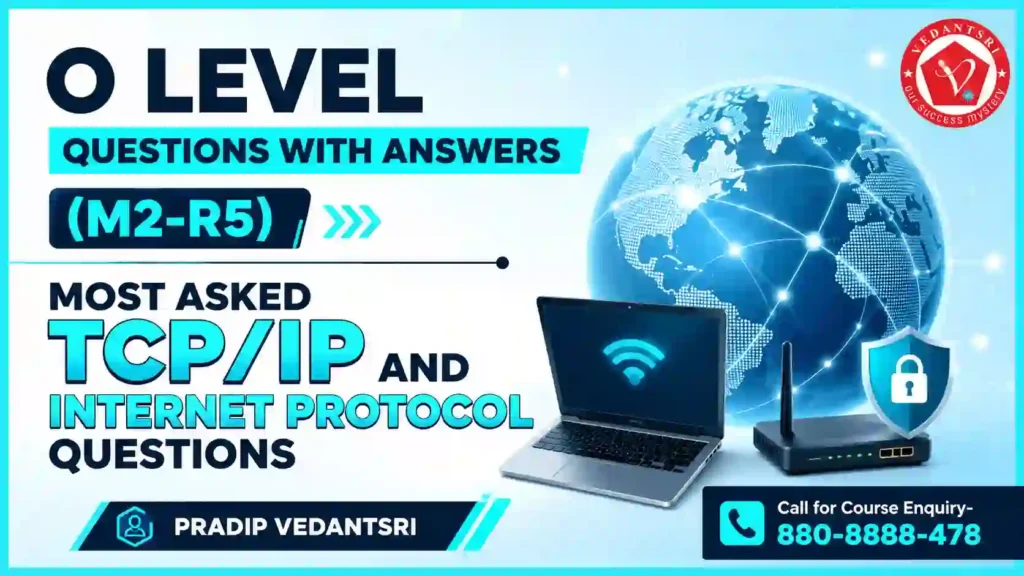 O Level Questions with Answers (M2-R5) Most Asked Internet Technology and Web Designing Questions 3 O Level Questions with Answers (M2-R5) Most Asked Internet Technology and Web Designing Related Questions Pradip VedantSri