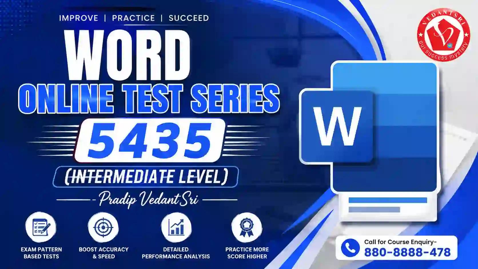 Word Online Test Series 5435 (Intermediate Level) Pradip VedantSri
