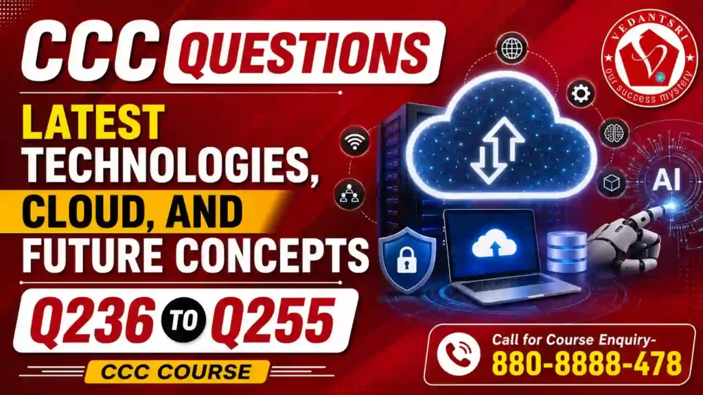 CCC Questions with Answers in Hindi – 100 Most Asked Exam Paper Questions Q201 to Q300 3 CCC Questions with Answers in Hindi – 100 Most Asked Exam Paper Questions Q201 to Q300 at Pradip VedantSri Institute