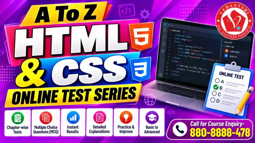 A To Z HTML CSS Online Test Series Pradip VedantSri