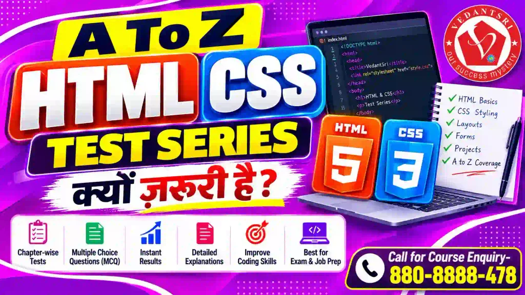 A To Z HTML CSS Online Test Series VedantSri