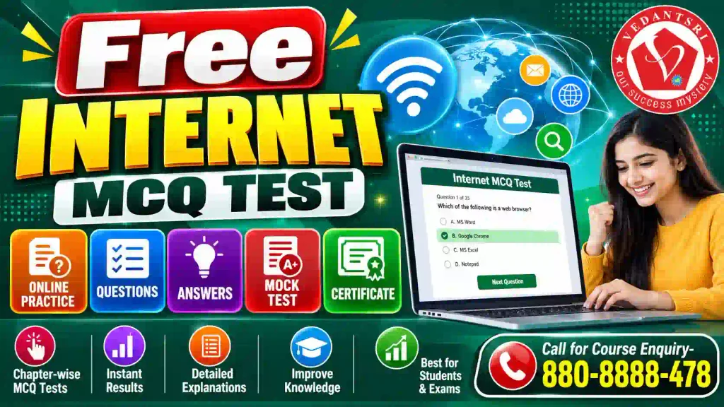 A To Z Internet Online Test Series – Free Internet MCQ Test, Online Practice, Questions, Answers, Mock Test & Certificate 3 A To Z Internet Online Test Series – Free Internet MCQ Test, Online Practice, Questions, Answers, Mock Test & Certificate Pradip VedantSri