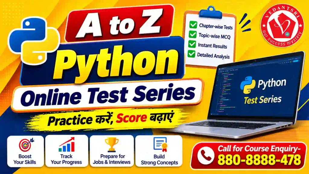 A to Z Python Online Test Series Intermediate – Guide That Actually Makes You Job-Ready 3 A to Z Python Online Test Series Pradip VedantSri Institute