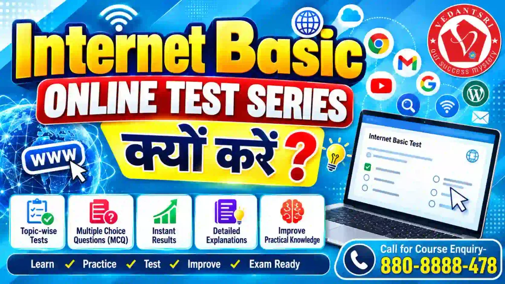 Internet Basic Online Test Series – Free MCQ Practice Test, Quiz, Questions & Answers 4 Internet Basic Online Test Series – Free MCQ Practice Test, Quiz, Questions & Answers VedantSri Test Hub