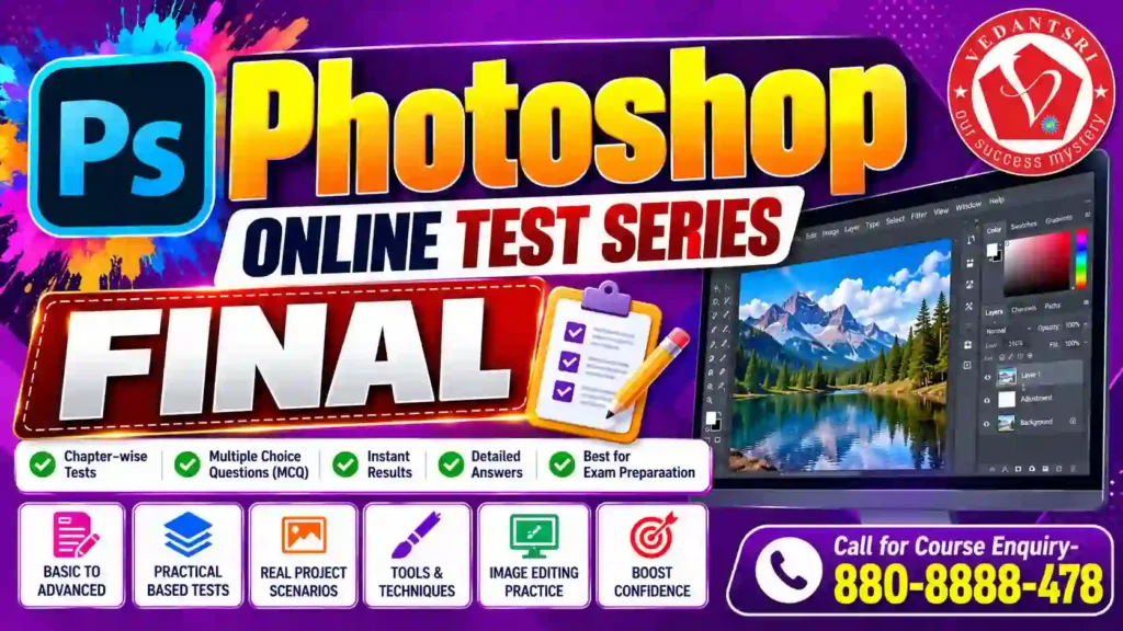 Photoshop Online Test Series Final – Free Advanced Mock Test with Answers, Certificate & Latest MCQs 2 Photoshop Online Test Series Final – Free Advanced Mock Test with Answers, Certificate & Latest MCQs