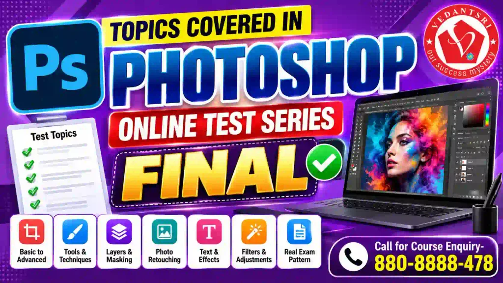Photoshop Online Test Series Final – Free Advanced Mock Test with Answers, Certificate & Latest MCQs 3 Photoshop Online Test Series Final – Free Advanced Mock Test with Answers, Certificate & Latest MCQs